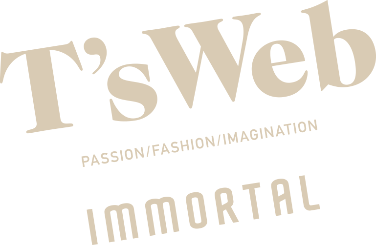 T's WEB PASSION/FASHION/IMAGINATION IMMORTAL